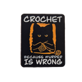 Crochet, because murder is wrong - Colorfox