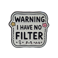 Warning - I have no filter - Colorfox