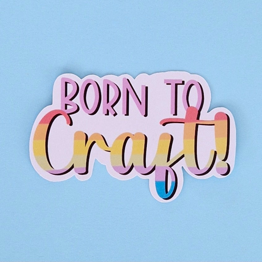 Losse sticker 'Born to Craft' - Colorfox