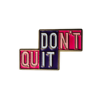 Don't Quit - Colorfox