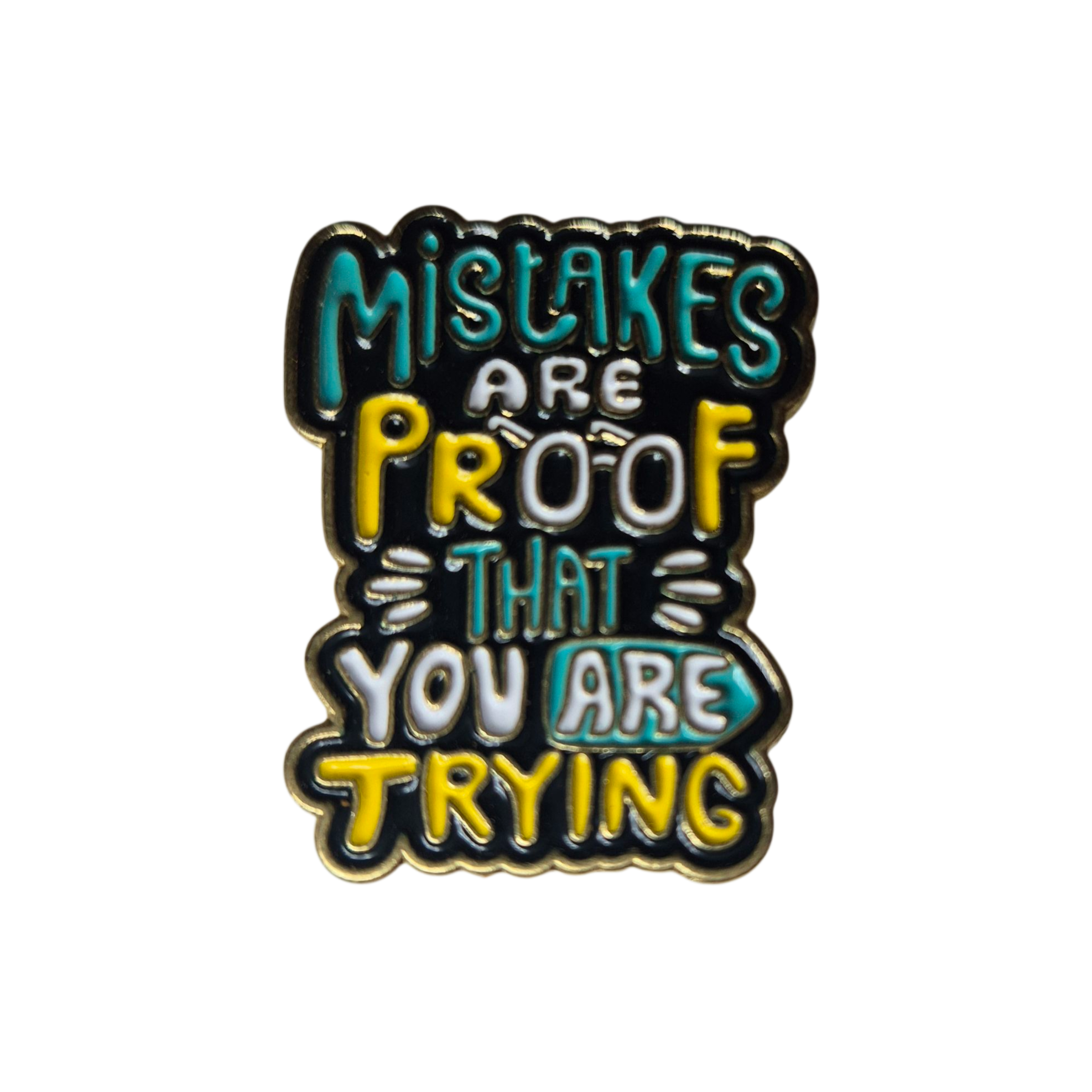 Mistakes Are Proof - Colorfox